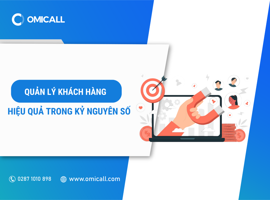 Quản lý khách hàng hiệu quả trong kỷ nguyên số