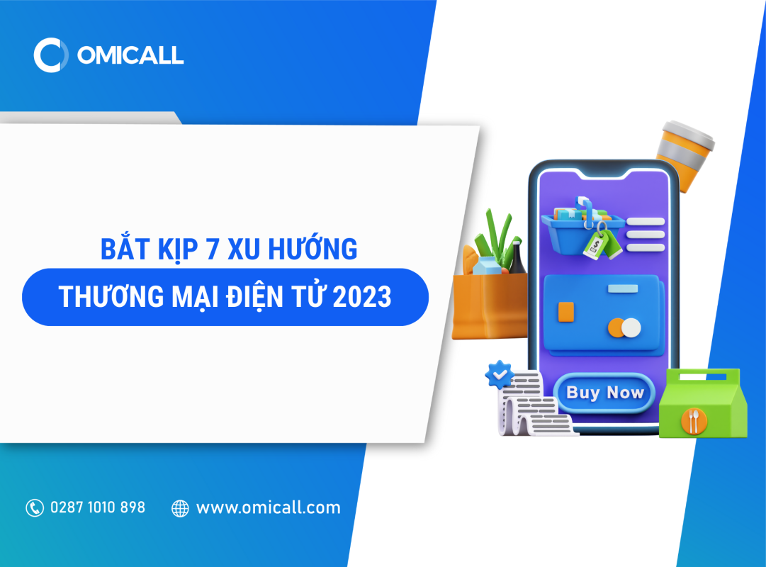 Bắt kịp 7 xu hướng thương mại điện tử 2023