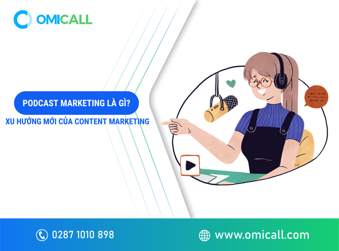 Podcast Marketing là gì? Xu hướng mới của Content Marketing