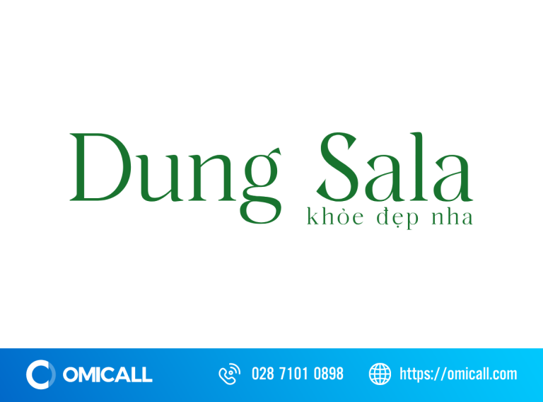 Dung Sala nâng tầm trải nghiệm khách hàng với giải pháp OMICall