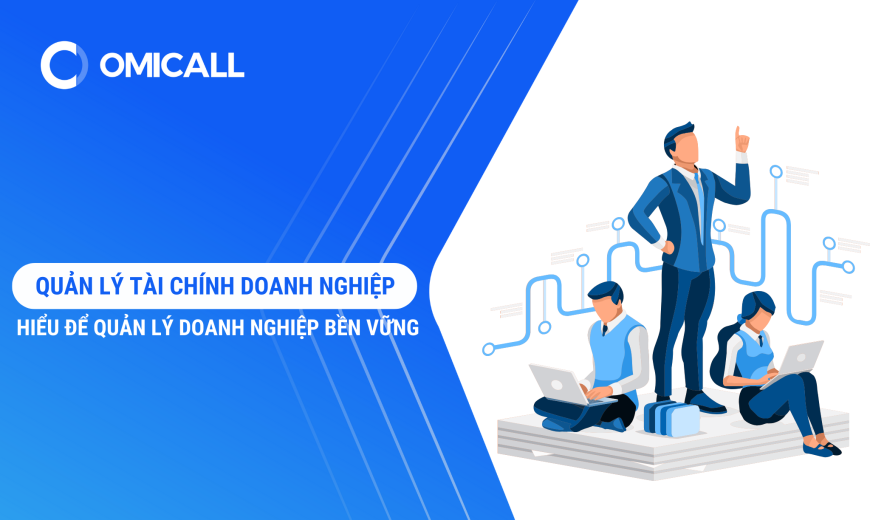 Quản Lý Tài Chính Doanh Nghiệp - Hiểu Để Quản Lý Doanh Nghiệp Bền Vững