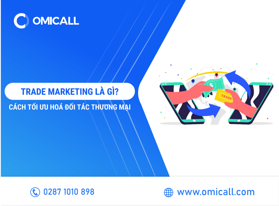 Trade Marketing là gì? Cách tối ưu hoá đối tác thương mại