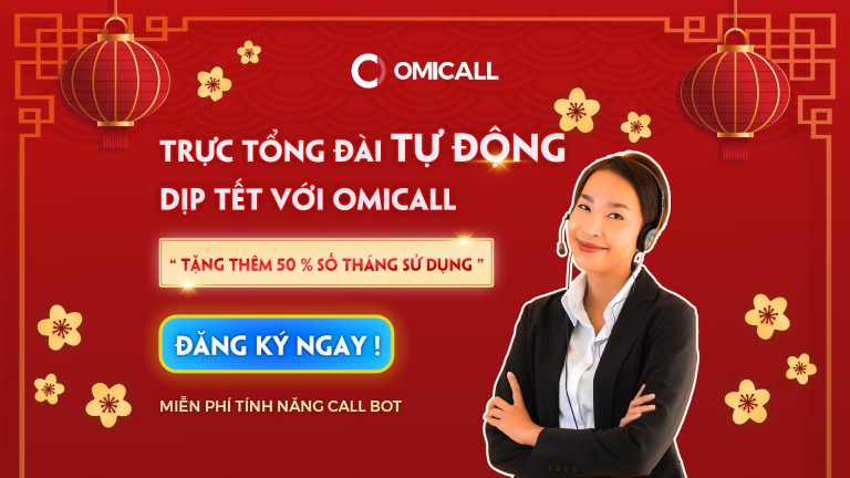 Trực Tổng Đài Tự Động Dịp Tết Với OMICall