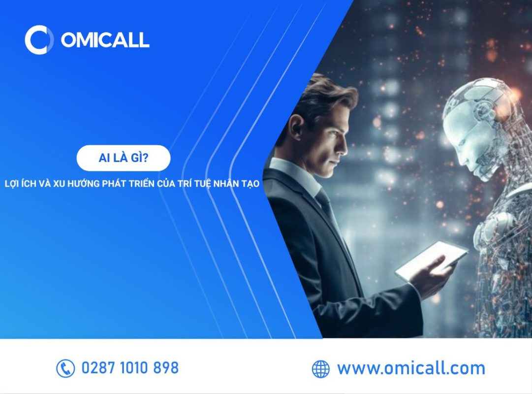 AI Là Gì? Lợi Ích, Thách Thức Và Xu Hướng Phát Triển Của Trí Tuệ Nhân Tạo