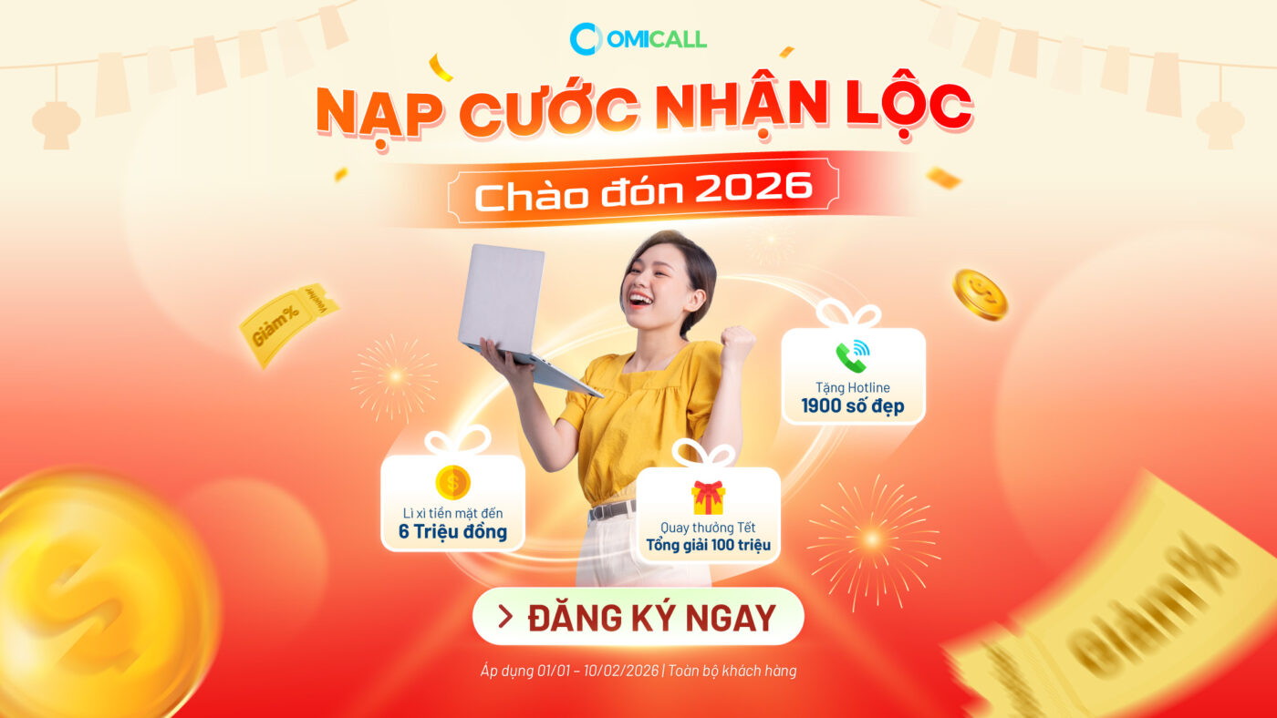 Ưu Đãi Tết 2026: Nạp Cước Nhận Lộc – Tặng Số Đẹp – Quay Phát Trúng Ngay Cùng OMI