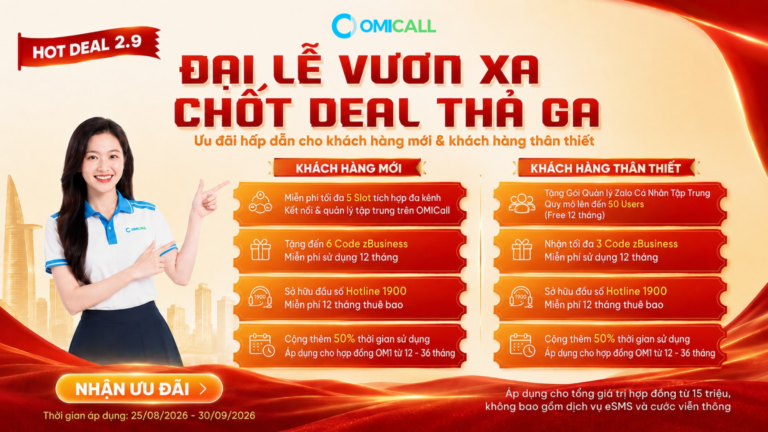 Ưu đãi OMICall 2.9 2026: Tặng đến 18 tháng sử dụng
