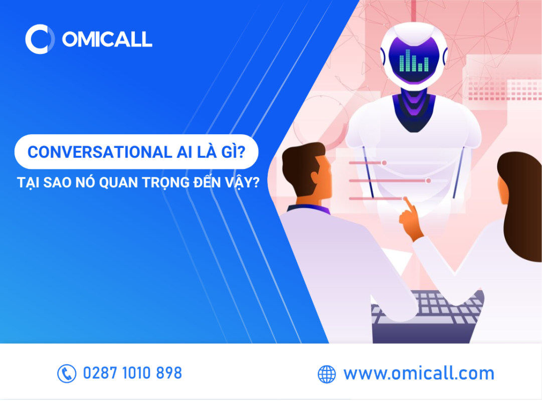 Conversational AI Là Gì - Tại Sao Nó Quan Trọng Đến Vậy?