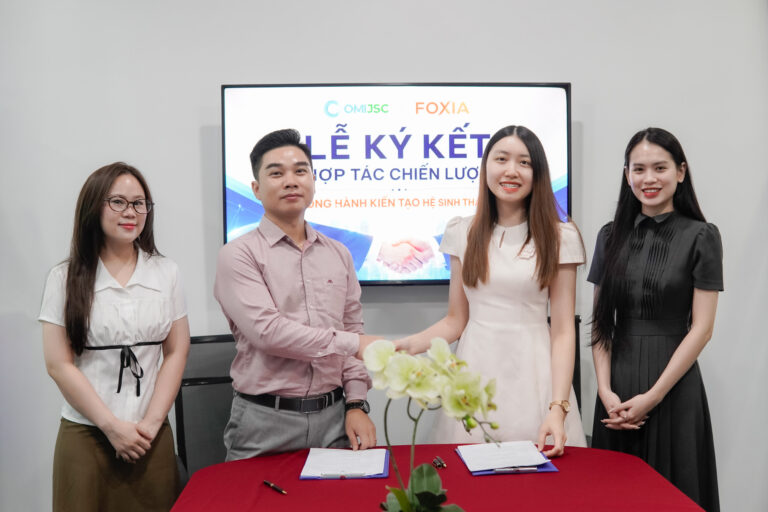 OMI và Foxia hợp tác nâng cao trải nghiệm khách hàng