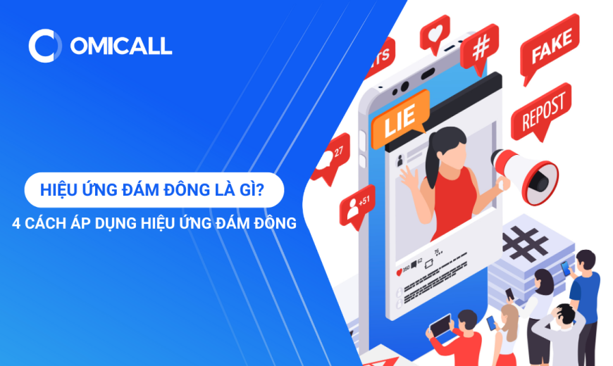 Hiệu ứng đám đông là gì? 4 Cách áp dụng hiệu ứng đám đông