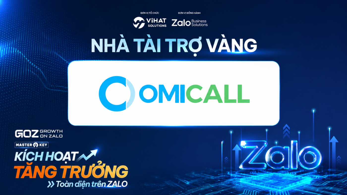OMICall đồng hành cùng Growth On Zalo 2026 với vai trò Nhà tài trợ Vàng