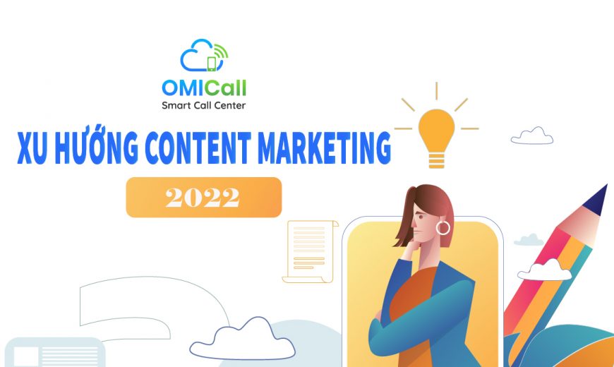 xu huong content marketing trong nam 2022