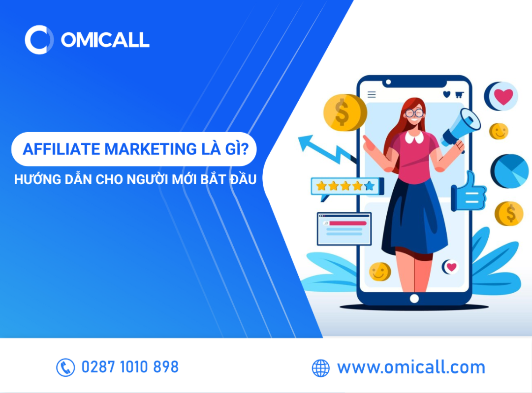Affiliate Marketing Là Gì? Hướng Dẫn Chi Tiết Cho Người Mới Bắt Đầu