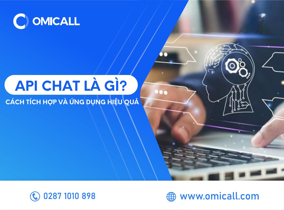 API Chat Là Gì? Cách Tích Hợp Và Ứng Dụng Hiệu Quả