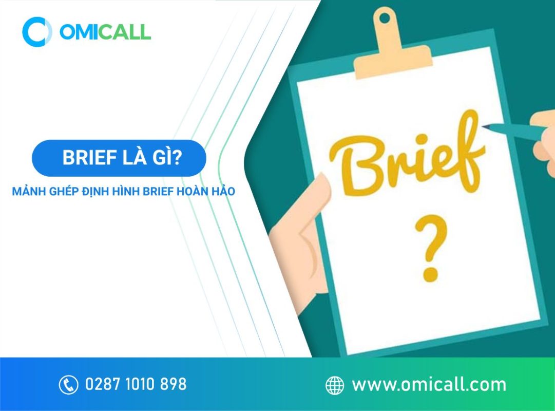 Brief là gì? Những mảnh ghép định hình nên Brief hoàn hảo