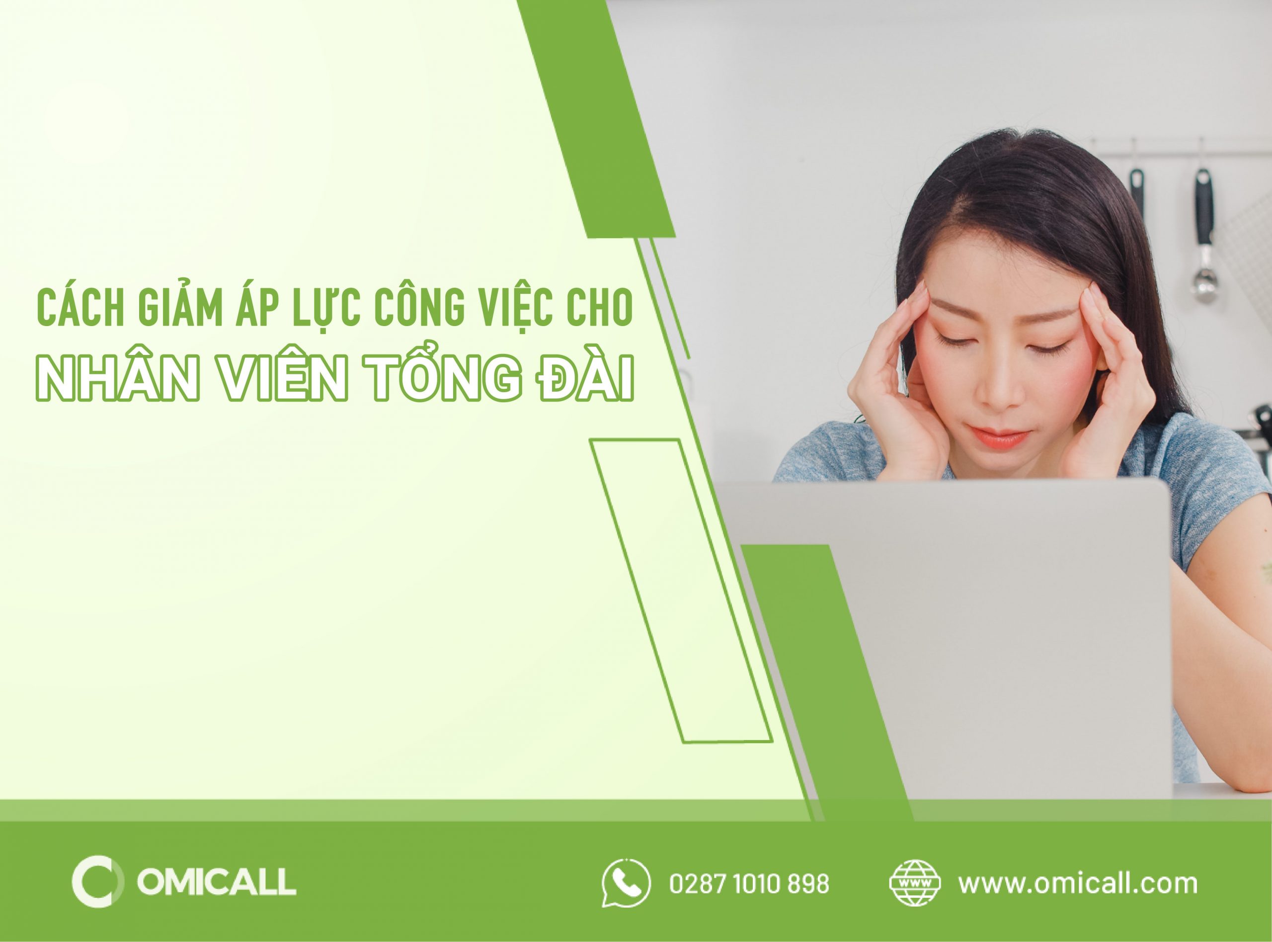 Cách giảm áp lực trong công việc cho nhân viên tổng đài