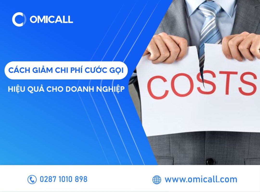 Cách giảm chi phí cước gọi cho doanh nghiệp