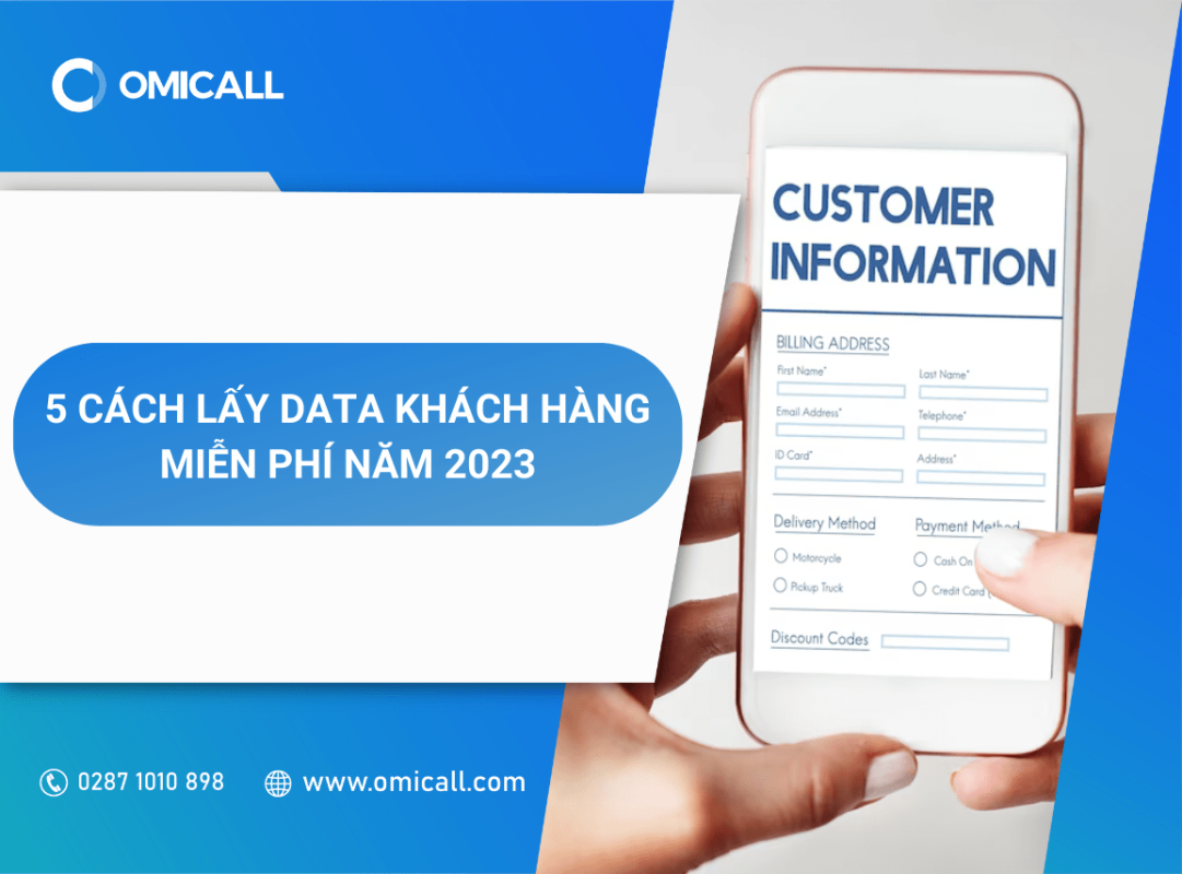 5 Cách Lấy Data Khách Hàng Miễn Phí Hiệu Quả Năm 2023