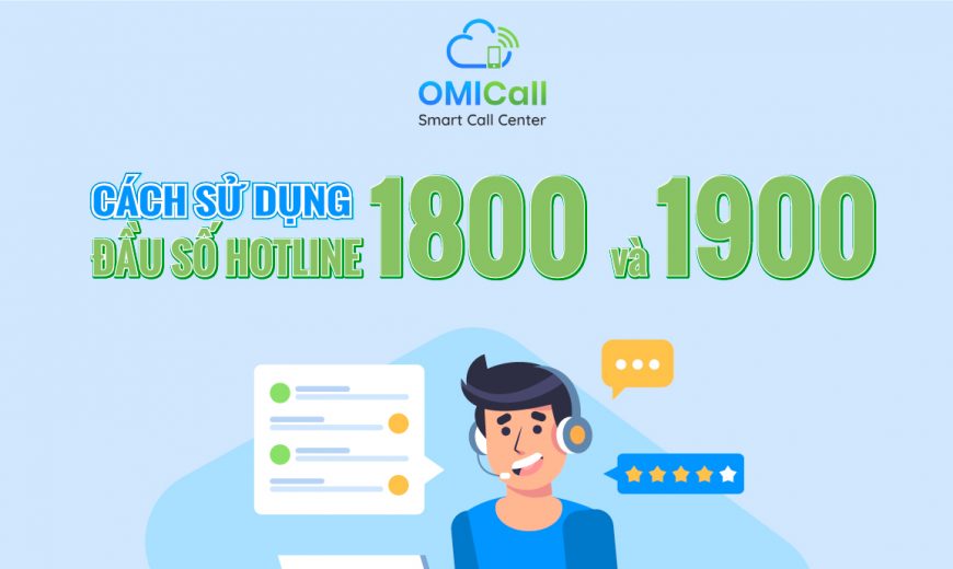 Cách sử dụng đầu số hotline 1900 và 1800