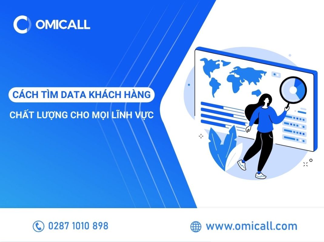 Cách tìm data khách hàng chất lượng cho mọi lĩnh vực