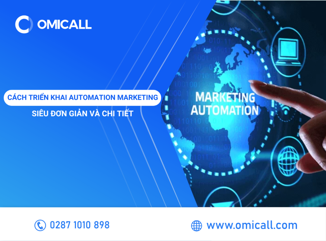 Cách Triển Khai Automation Marketing Siêu Đơn Giản Và Chi Tiết