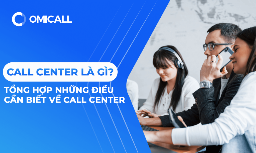 Call Center là gì?