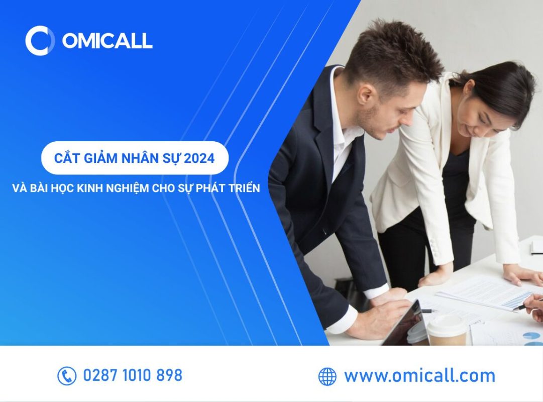 Cắt Giảm Nhân Sự 2024 Và Bài Học Kinh Nghiệm Cho Sự Phát Triển
