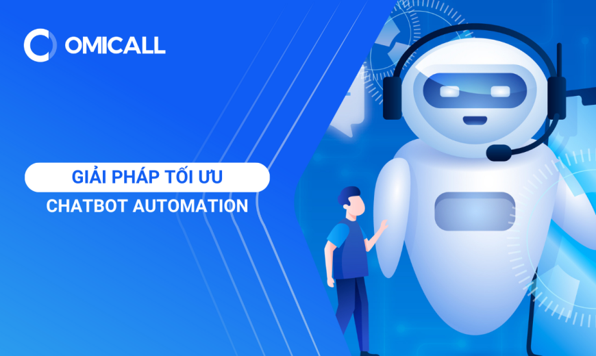Giải pháp tối ưu - Chatbot Automation