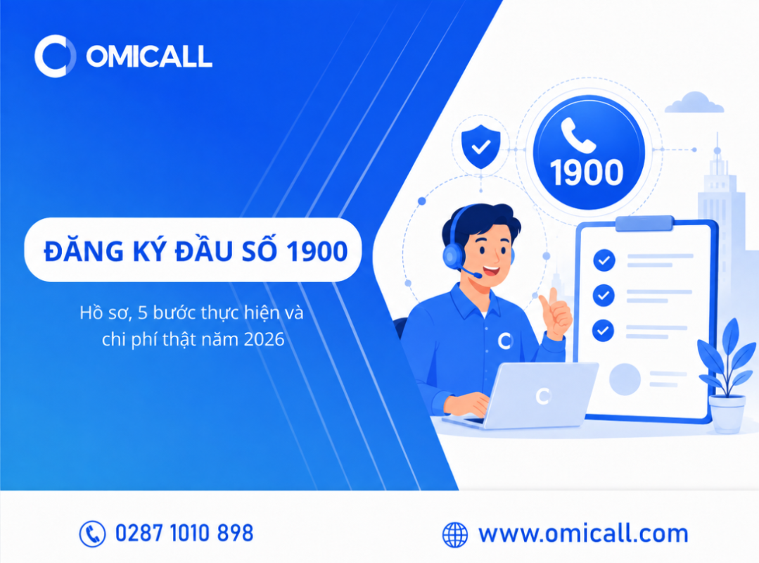 Đăng Ký Đầu Số 1900: Hồ Sơ, 5 Bước Và Chi Phí Thật 2026