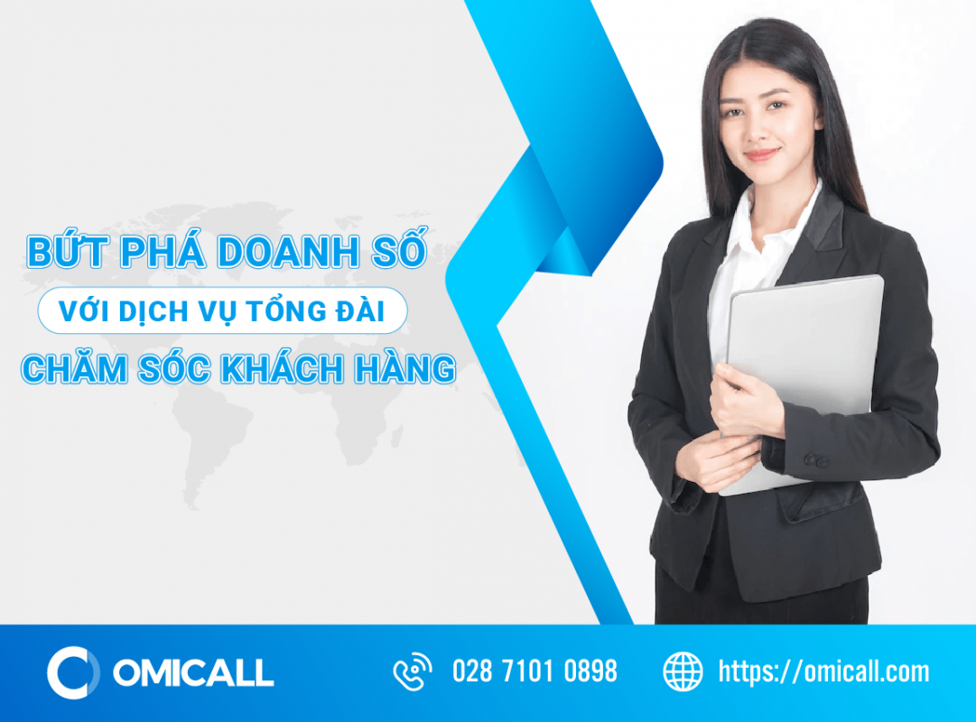 Dịch vụ tổng đài chăm sóc khách hàng là gì?