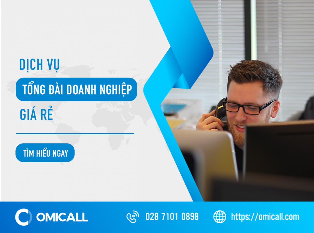 Dịch vụ tổng đài doanh nghiệp giá rẻ