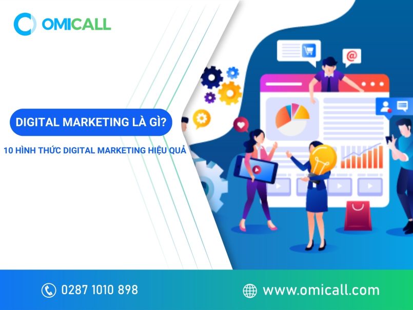 Digital Marketing là gì? 10 hình thức Digital Marketing hiệu quả