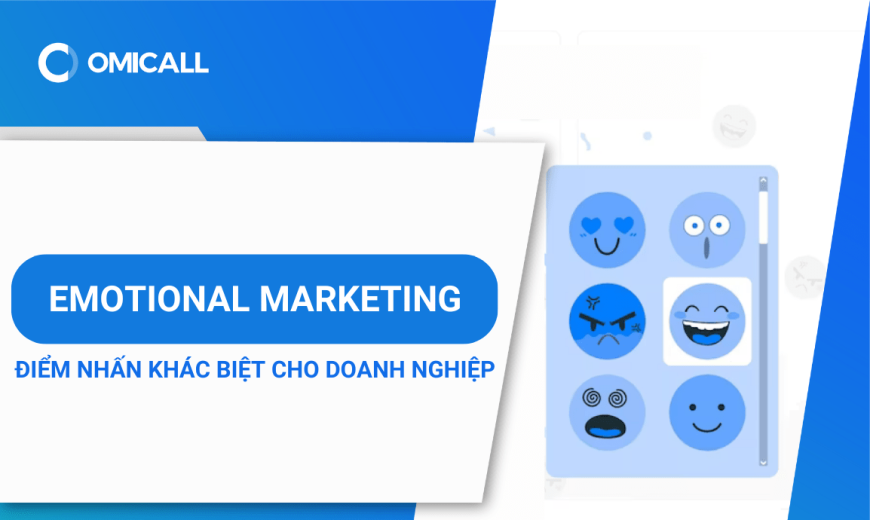 Emotional Marketing - Điểm nhấn khác biệt cho doanh nghiệp