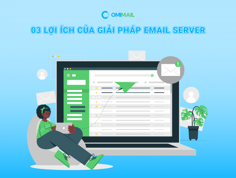 Giải Pháp Mail Server - 03 lợi ích doanh nghiệp cần biết