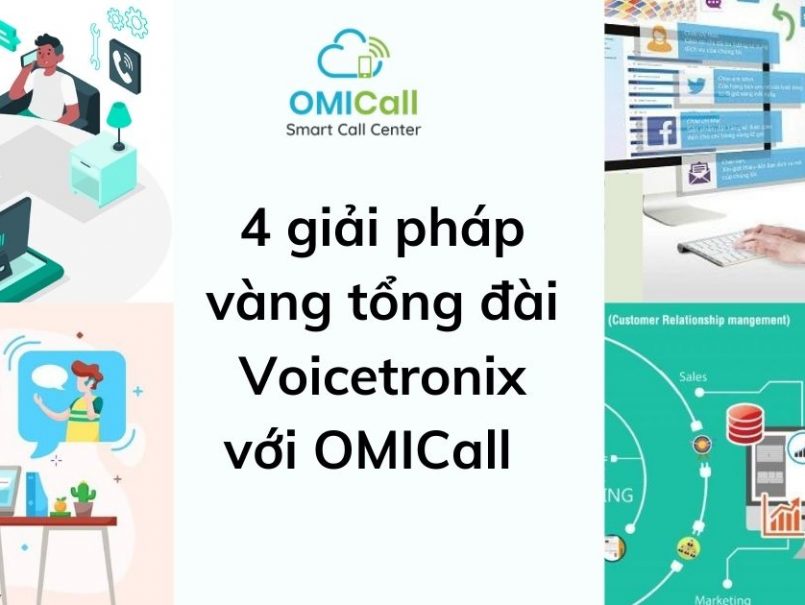 Giải pháp tổng đài mã nguồn mở Voicetronix và tổng đài ảo OMICall