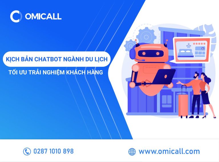 Cách Tạo Kịch Bản Chatbot Ngành Du Lịch - Tối Ưu Hóa Trải Nghiệm Khách Hàng