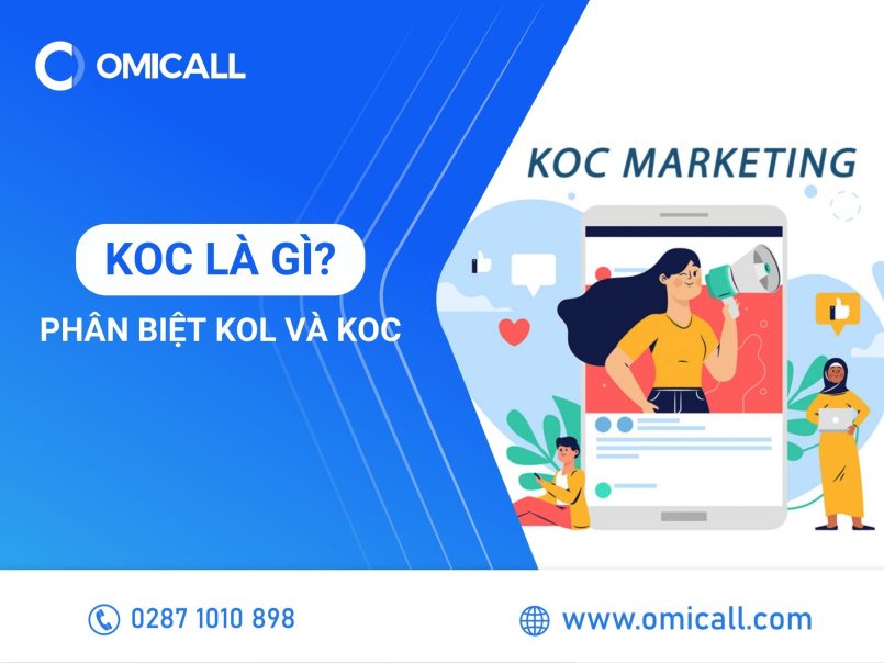 KOC là gì? Phân biệt KOL và KOC