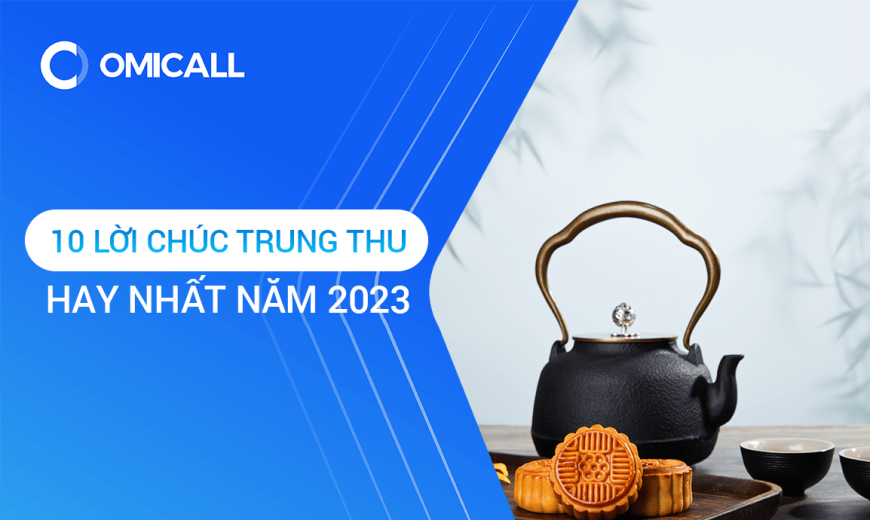 10 lời chúc Trung thu cho khách hàng, đối tác hay nhất 2023