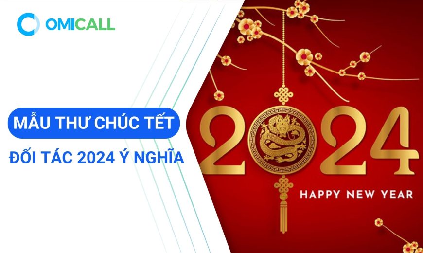 Mẫu thư chúc tết đối tác 2024 ý nghĩa