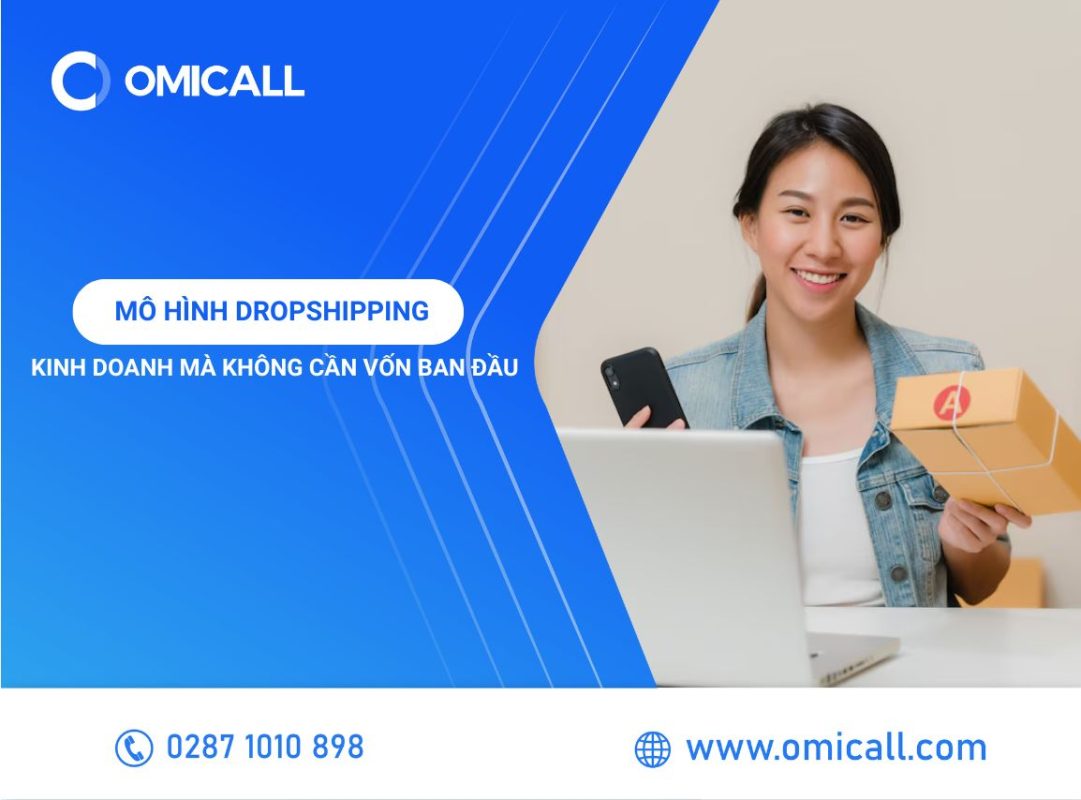 Mô Hình Dropshipping: Kinh Doanh Mà Không Cần Vốn Ban Đầu