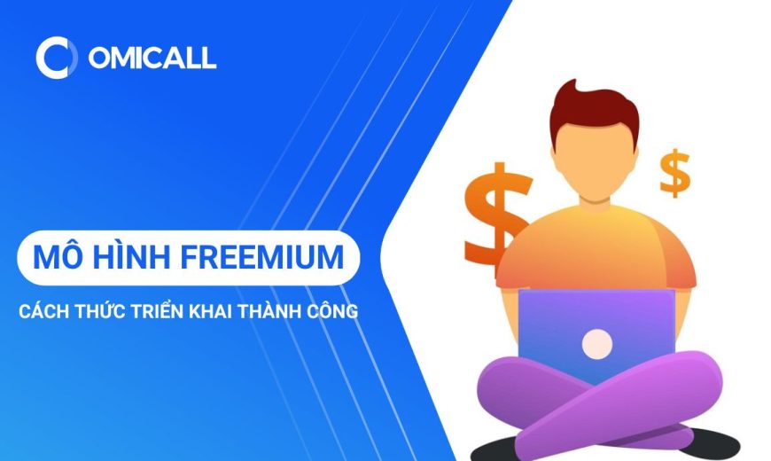 Mô hình Freemium và cách thức triển khai thành công