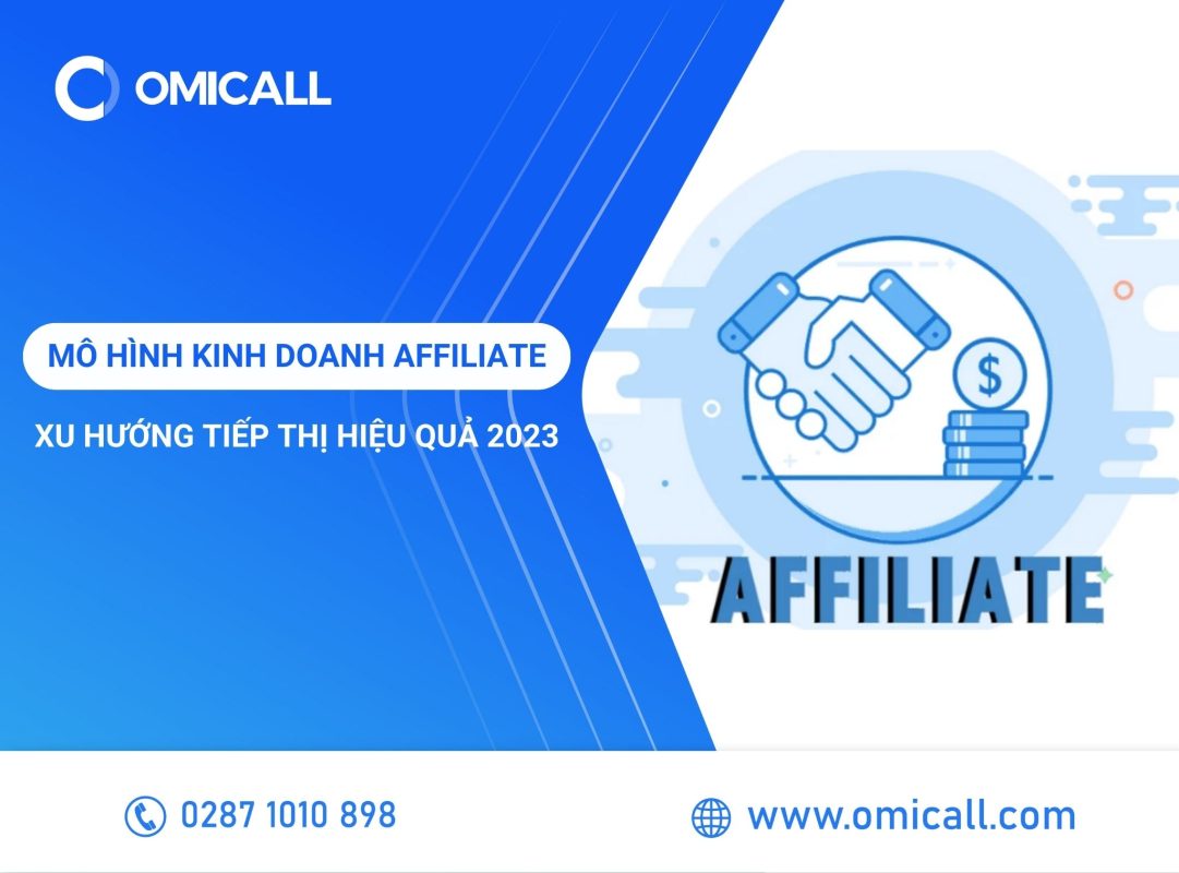 Mô hình kinh doanh Affiliate - Xu hướng tiếp thị hiệu quả 2023