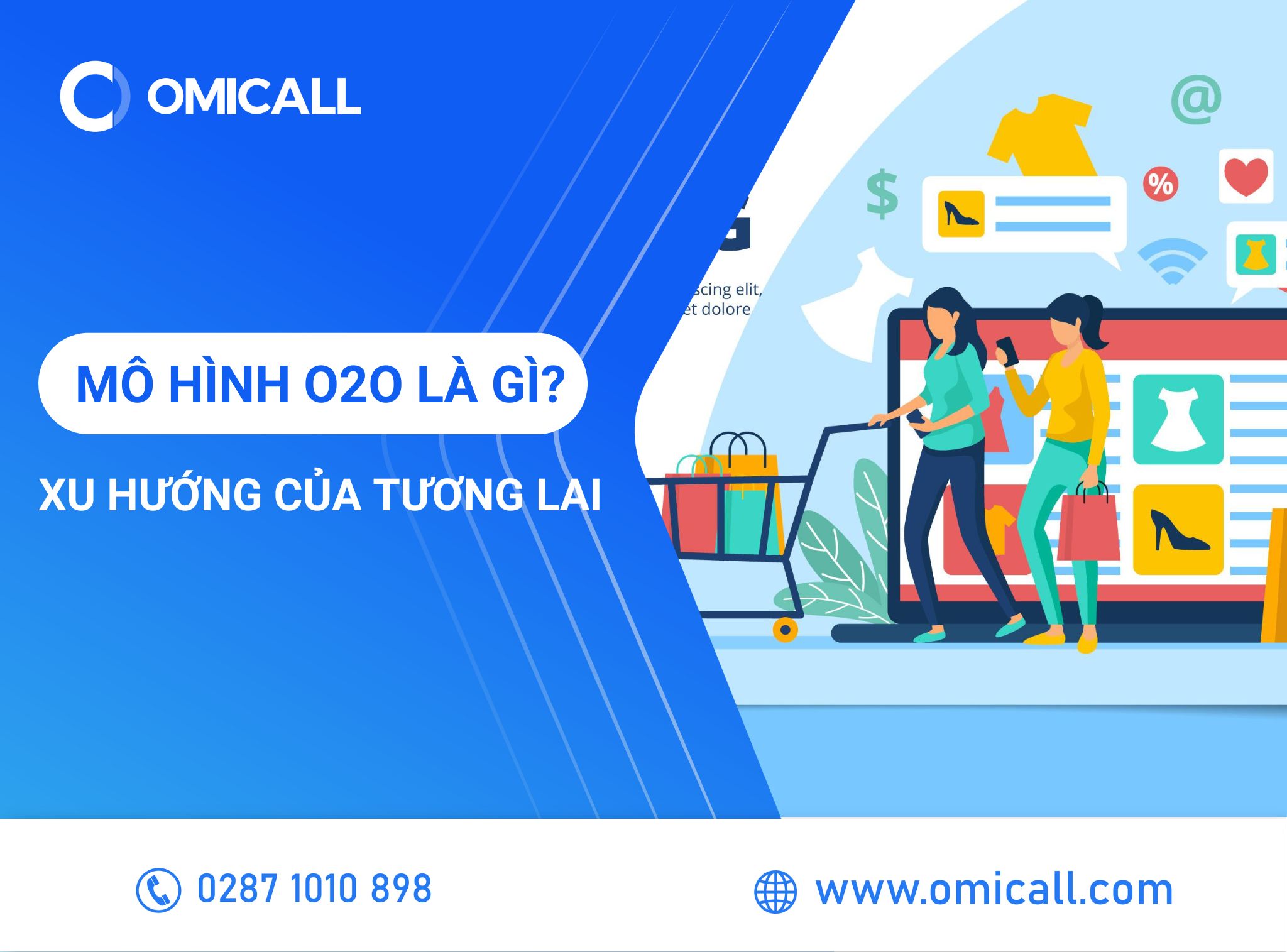 Mô Hình O2O Là Gì? Xu Hướng Kinh Doanh Thống Trị Tương Lai