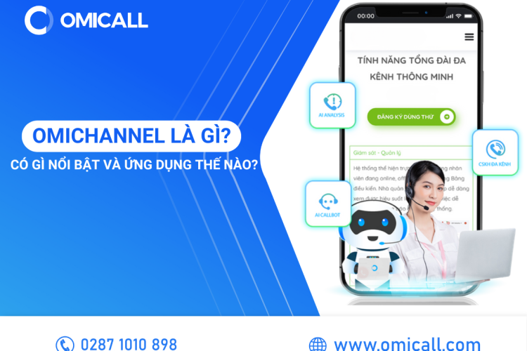 OmiChannel Là Gì? Có Gì Nổi Bật Và Ứng Dụng Như Thế Nào?