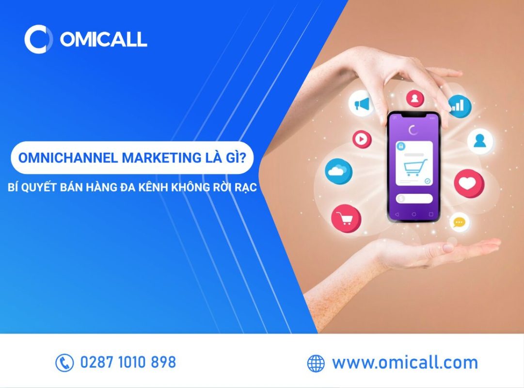 Omnichannel Marketing là gì