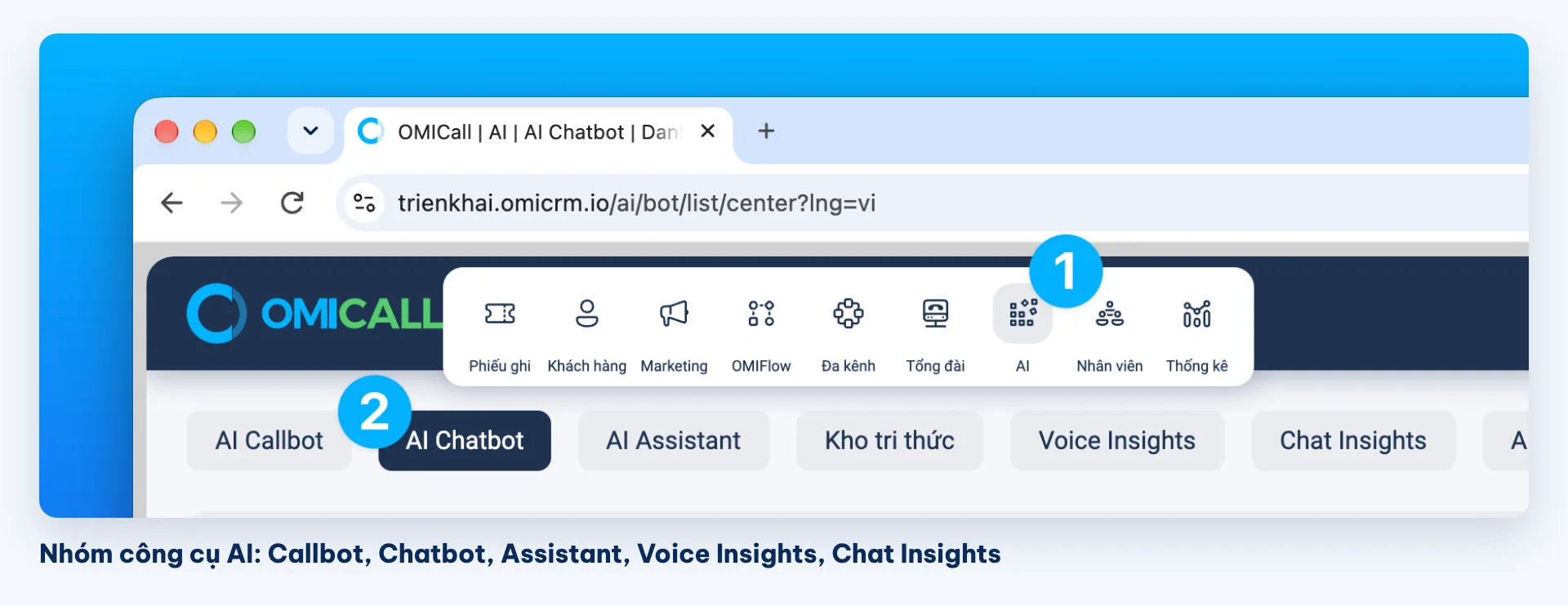 Nhóm công cụ AI chăm sóc khách hàng trên OMICall