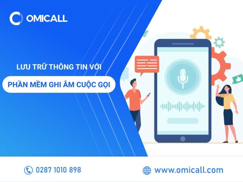 Lưu trữ thông tin với phần mềm ghi âm cuộc gọi