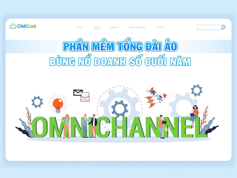 phần mềm tổng đài ảo đa kênh