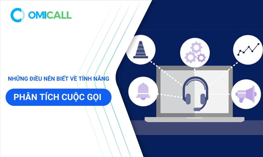 Những điều nên biết về tính năng phân tích cuộc gọi