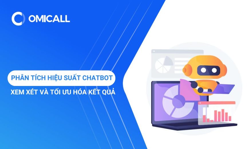 Phân tích hiệu suất Chatbot: Xem xét và tối ưu hóa kết quả