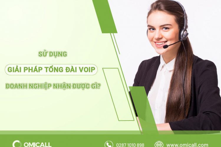 Giải pháp tổng đài VoIP là gì?